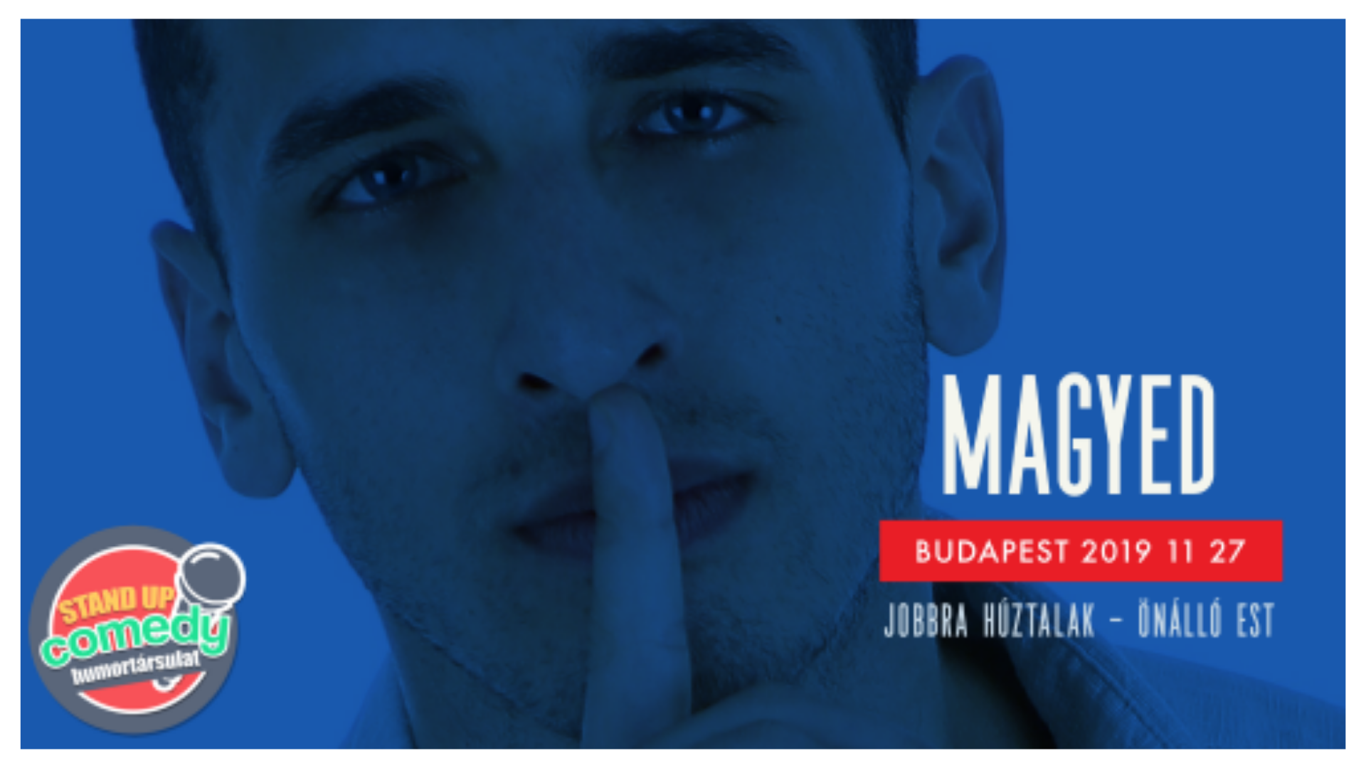 Magyed: Jobbra húztalak